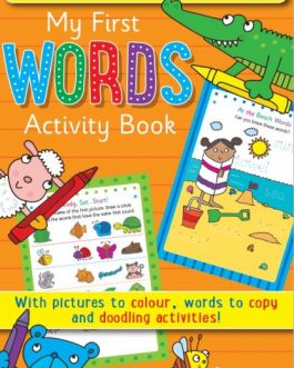 My First Words/Opposites/ Animals Activity Books (All 3 Books)